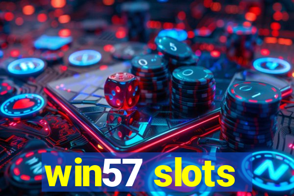 win57 slots